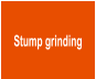 Stump grinding